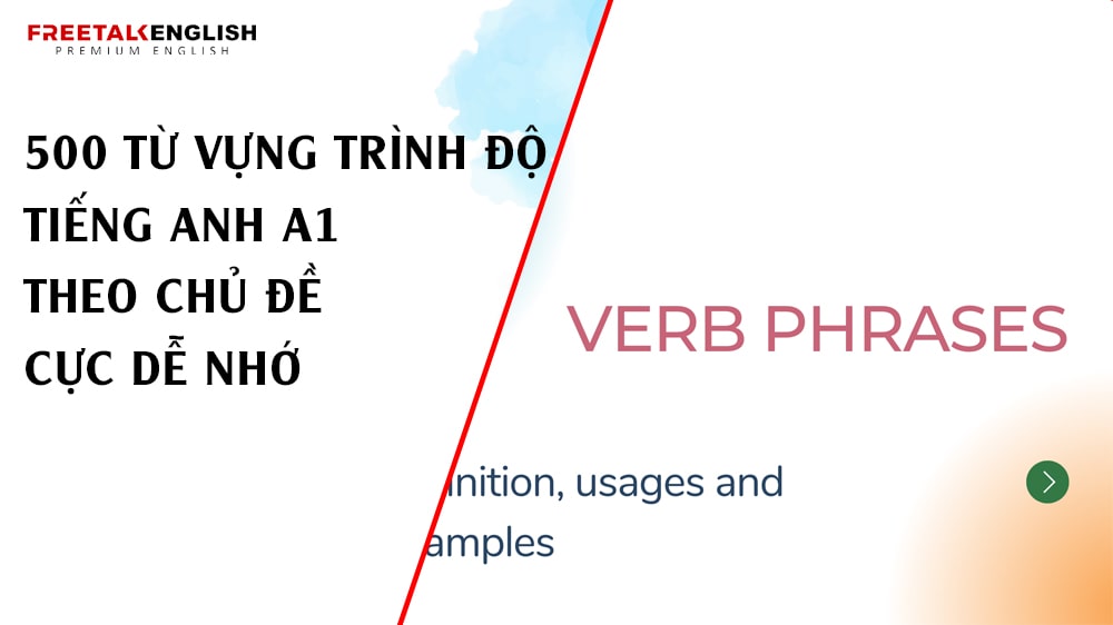 500 từ vựng trình độ tiếng Anh A1 theo chủ đề cực dễ nhớ